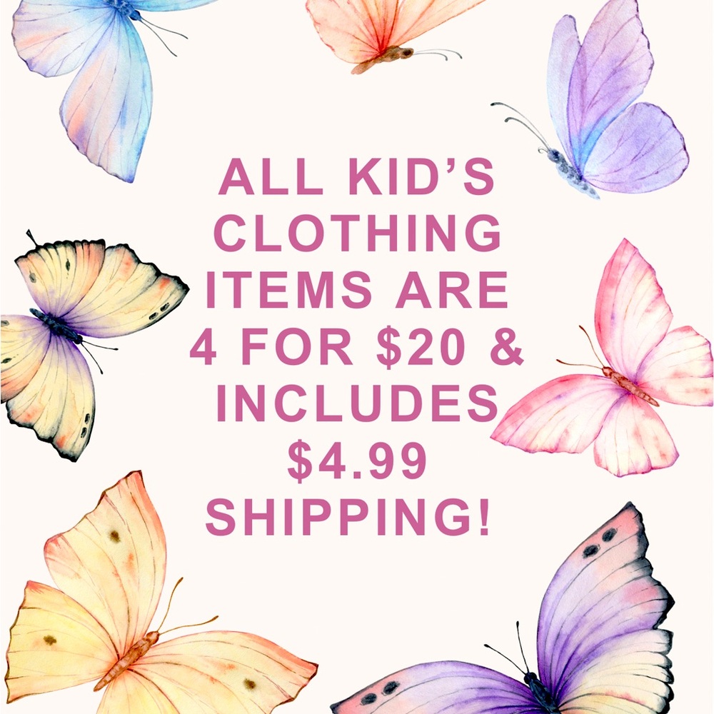 🦋4 for $20 kids clothing sale!🦋